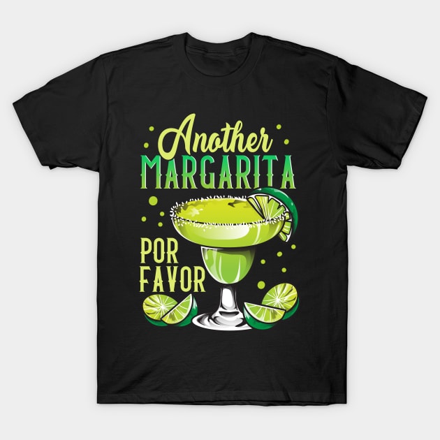 Funny Another Margarita Por Favor Drinking Pun T-Shirt by theperfectpresents